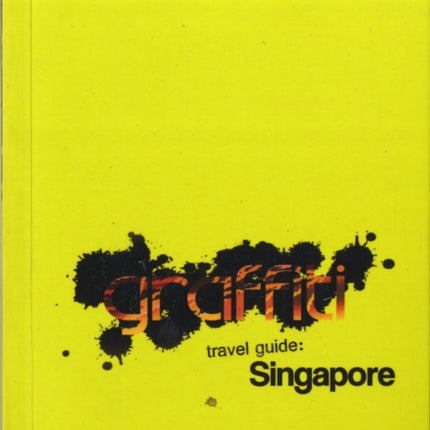 Graffiti Travel Guide: Singapore