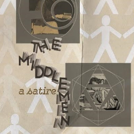 The Middlemen: A Satire