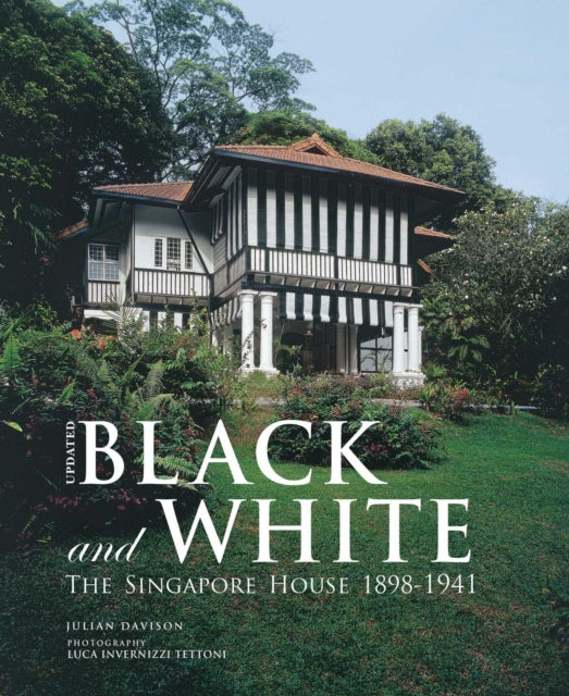 Black and White - Updated: The Singapore House