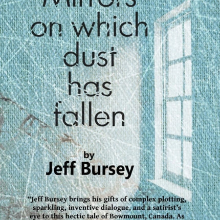Mirrors on which dust has fallen