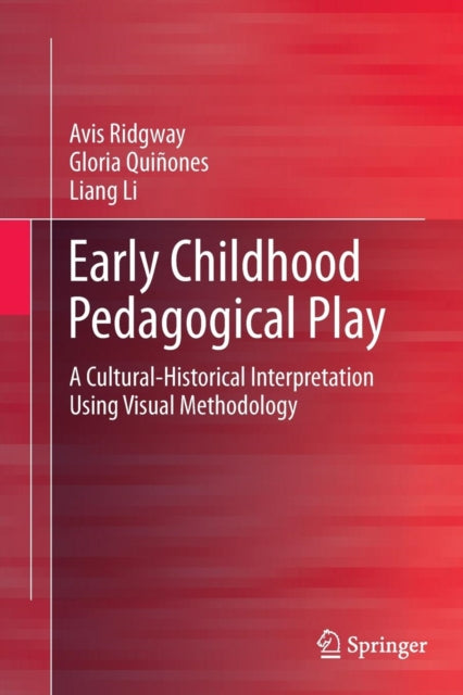 Early Childhood Pedagogical Play: A