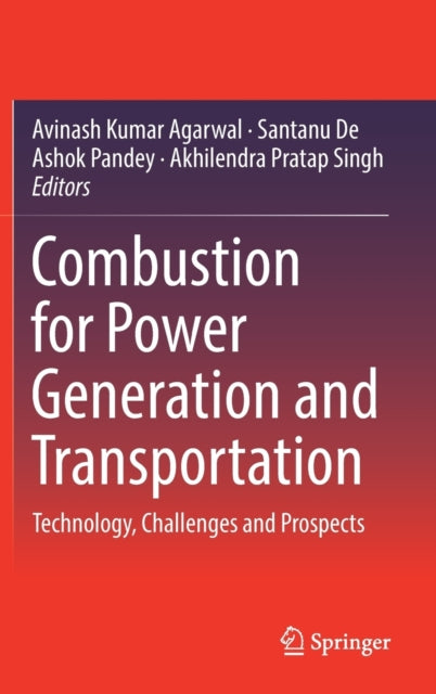 Combustion for Power Generation and Transportation: Technology, Challenges and Prospects