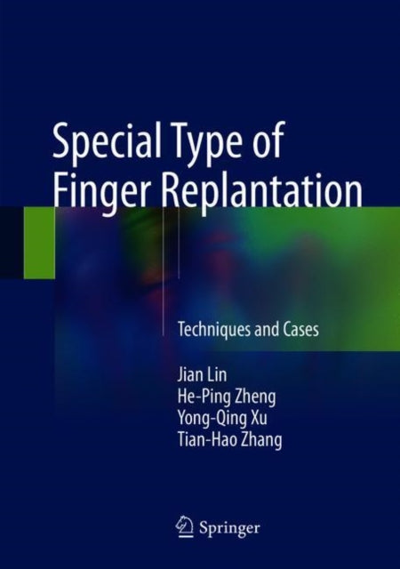 Special Type of Finger Replantation: Techniques and Cases