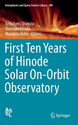 First Ten Years of Hinode Solar On-Orbit Observatory