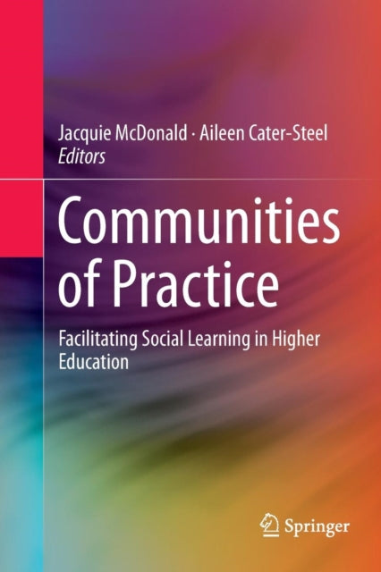 Communities of Practice: Facilitating Social