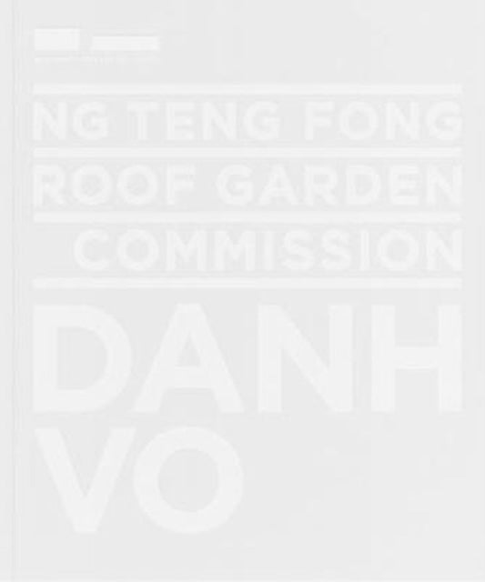 Ng Teng Fong Roof Garden Commission: Danh Vo