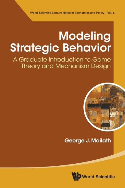 Modeling Strategic Behavior: A Graduate