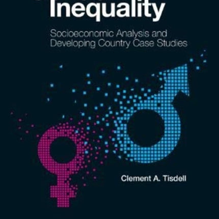 Gender Inequality: Socioeconomic Analysis And