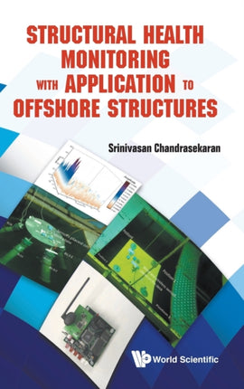 Structural Health Monitoring With Application To