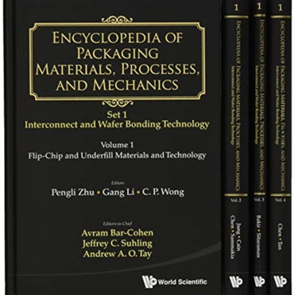 Encyclopedia Of Packaging Materials, Processes, And Mechanics - Set 1: Die-attach And Wafer Bonding Technology (A 4-volume Set)