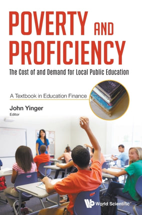 Poverty And Proficiency: The Cost Of And Demand