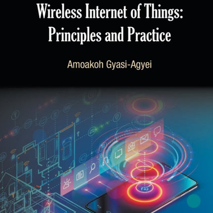 Wireless Internet Of Things: Principles And