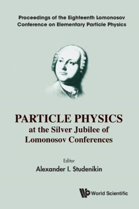Particle Physics At The Silver Jubilee Of