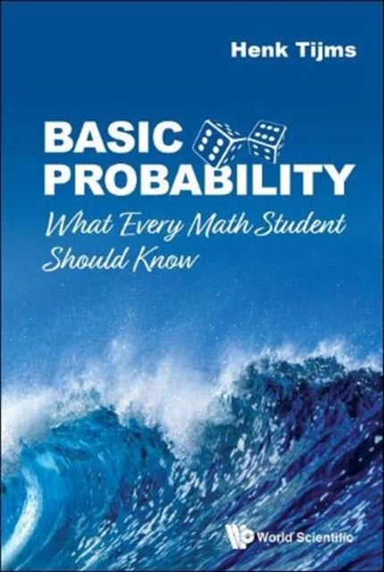 Basic Probability: What Every Math Student Should