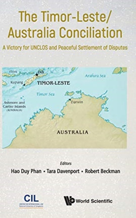 Timor-leste/australia Conciliation, The: A