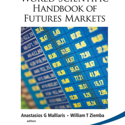 World Scientific Handbook Of Futures Markets, The