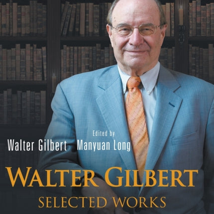 Walter Gilbert: Selected Works