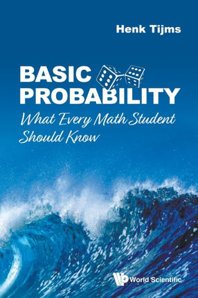 Basic Probability: What Every Math Student Should