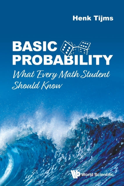 Basic Probability: What Every Math Student Should