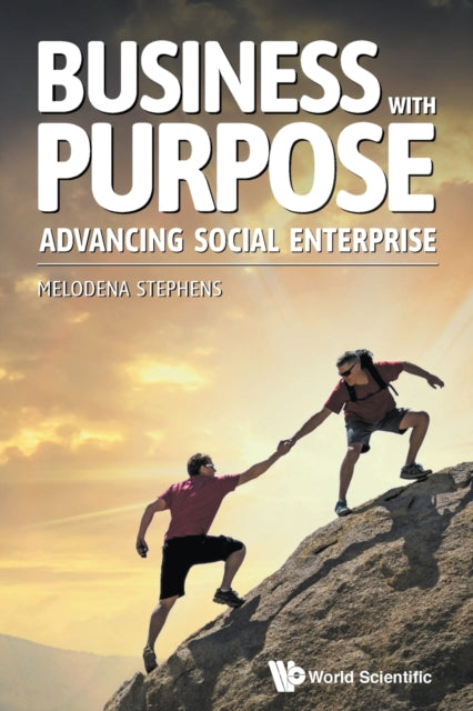 Business With Purpose: Advancing Social