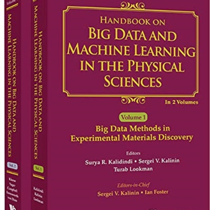 Handbook On Big Data And Machine Learning In The Physical Sciences (In 2 Volumes)