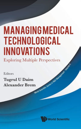 Managing Medical Technological Innovations: