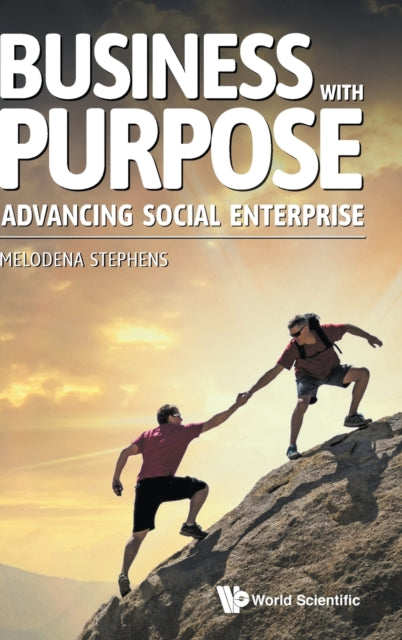 Business With Purpose: Advancing Social