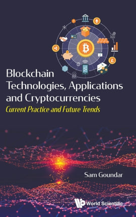 Blockchain Technologies, Applications And