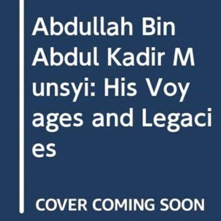 Abdullah Bin Abdul Kadir Munshi (In 2 Volumes)