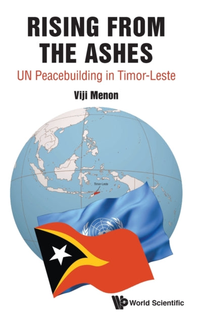 Rising From The Ashes: Un Peacebuilding In