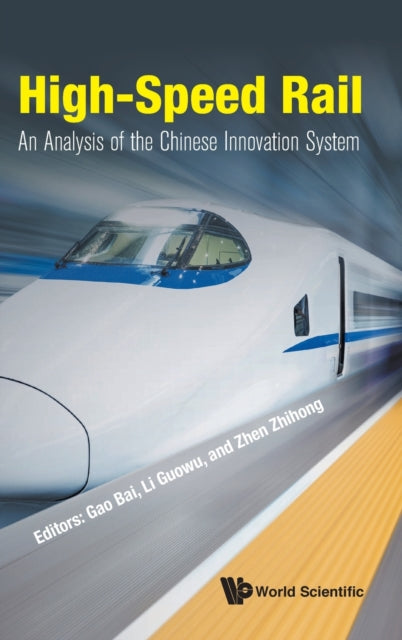 High-speed Rail: An Analysis Of The Chinese
