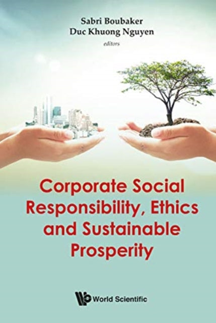 Corporate Social Responsibility, Ethics And