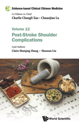 Evidence-based Clinical Chinese Medicine - Volume