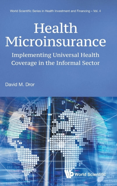 Health Microinsurance: Implementing Universal