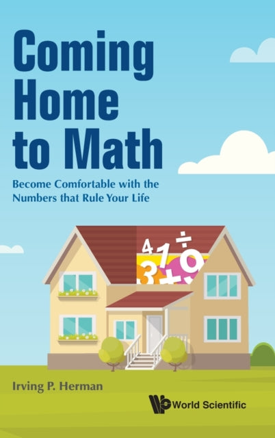 Coming Home To Math: Become Comfortable With The