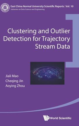 Clustering And Outlier Detection For Trajectory