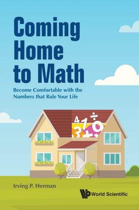 Coming Home To Math: Become Comfortable With The