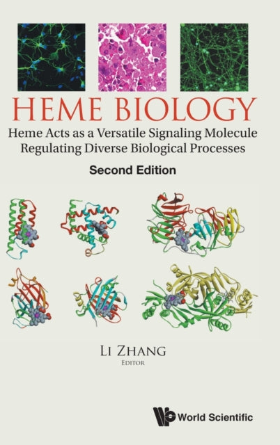 Heme Biology: Heme Acts As A Versatile Signaling
