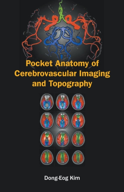 Pocket Anatomy Of Cerebrovascular Imaging And