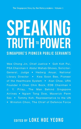 Speaking Truth To Power: Singapore's Pioneer