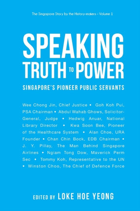 Speaking Truth To Power: Singapore's Pioneer
