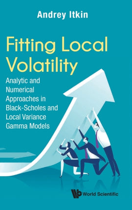 Fitting Local Volatility: Analytic And Numerical