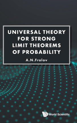 Universal Theory For Strong Limit Theorems Of