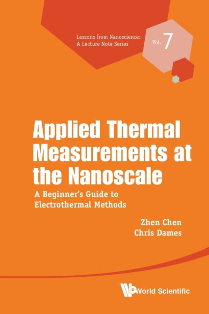 Applied Thermal Measurements At The Nanoscale: A