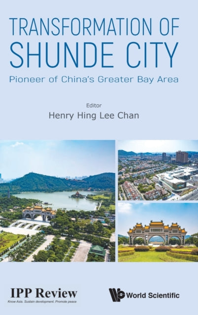 Transformation Of Shunde City: Pioneer Of China's