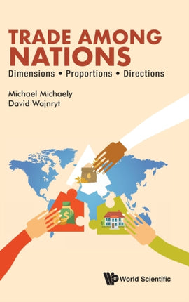 Trade Among Nations: Dimensions; Proportions;