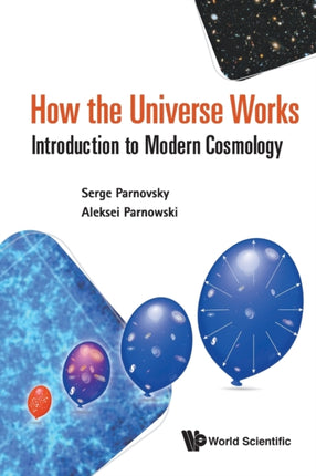 How The Universe Works: Introduction To Modern
