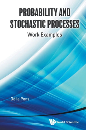 Probability And Stochastic Processes: Work