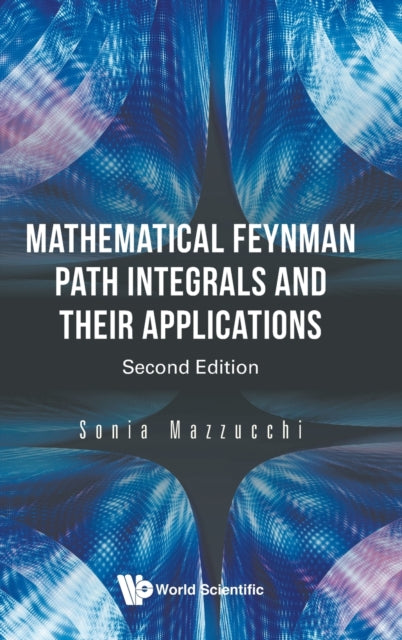 Mathematical Feynman Path Integrals And Their