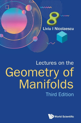 Lectures On The Geometry Of Manifolds (Third
